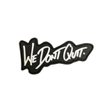 HSTL. We Don't Quit Patch